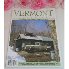 Vermont Magazine 2011 March April Sugarmaker Calais Mud Season Myths ans More